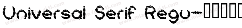 Universal Serif Regu字体转换